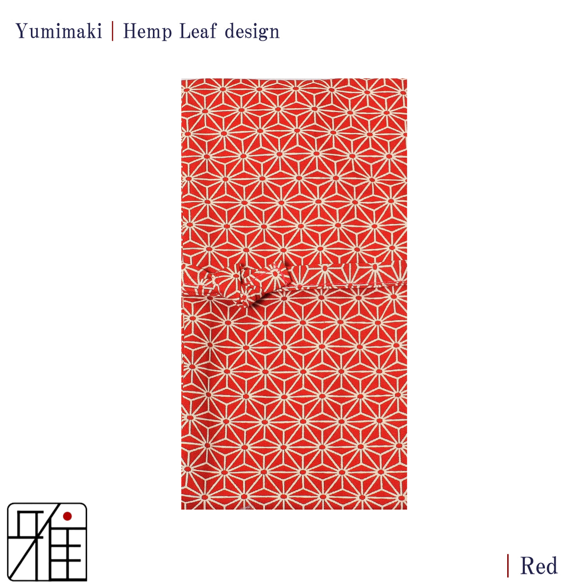 Yumimaki with Hemp Leaf Design(麻の葉)
