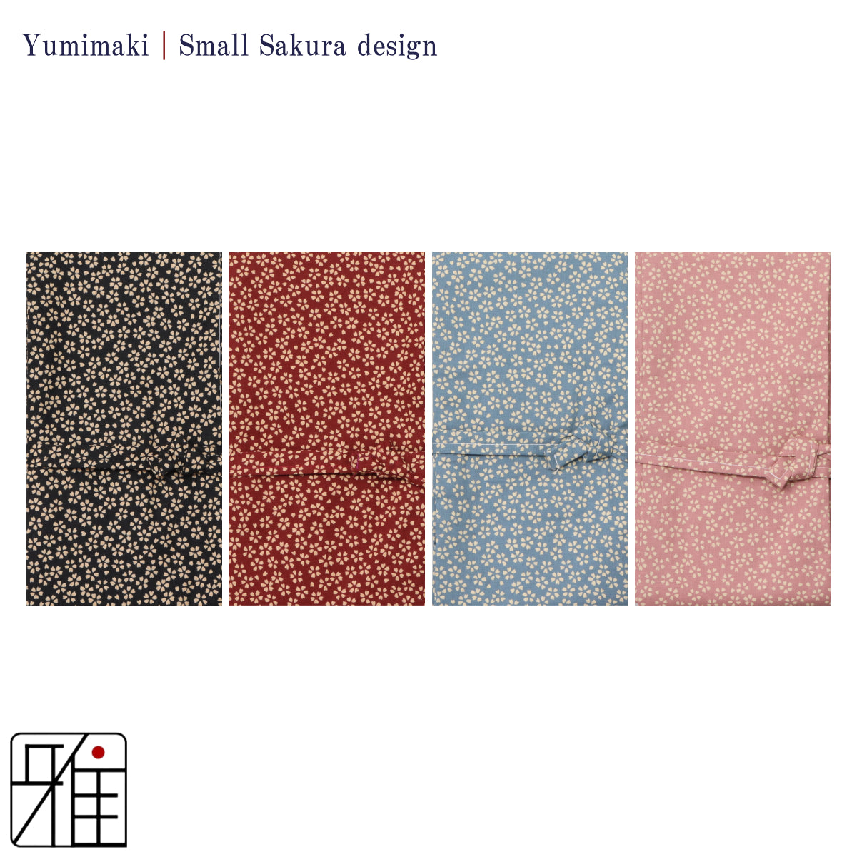 Yumimaki with  Sakura Design( 小桜)