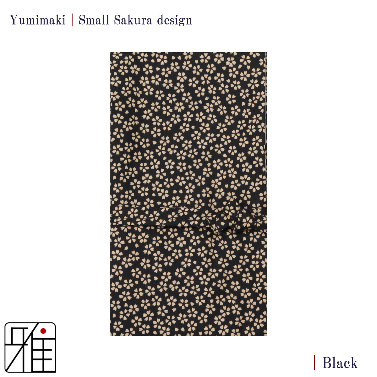 Yumimaki with  Sakura Design( 小桜)
